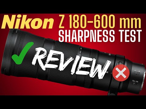 Nikon Z 180-600mm: Ultimate Sharpness Settings Revealed