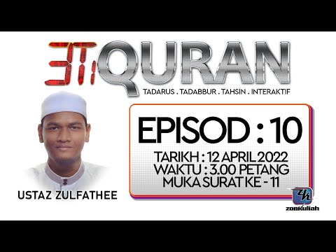 LIVE-120422 : 3T Quran (Episod 10)