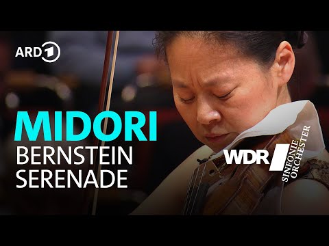 Bernstein - Serenade | Midori | WDR Symphony Orchestra