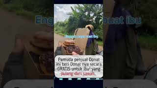 Download lagu Momen Penjual Donat Berikan Kepengemis Dijalan Bikin Haru #trending #pengemis #informasi #shorts mp3