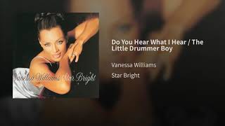 Vanessa Williams - Do You Hear What I Hear/The Little Drummer Boy