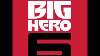 Disney's Big Hero 6 - So Much More(Score)