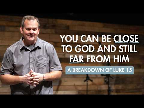 You Can Be Close to God And Still Far From Him