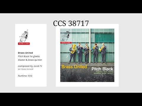 'Pitch Black for ghetto-blaster & brass quintet' by Brass United - Full piece