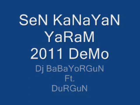 Beat Dj Babayorgun - Sen Kanayan Yaram 2011 (Ft. Dj Durgun) DEMO