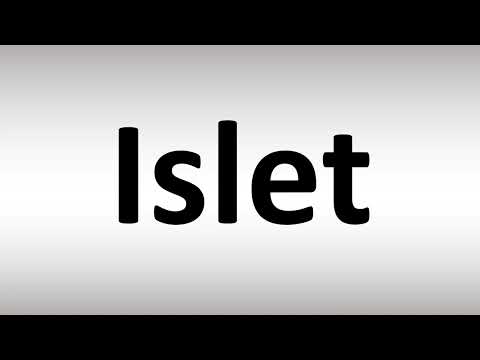 How to Pronounce Islet?