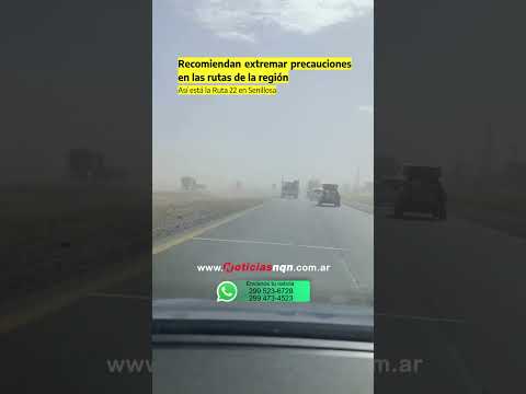 Viento extremo y polvo en suspensión complican rutas de Neuquén: Así está la Ruta 22 en Senillosa