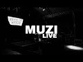 MUZI LIVE