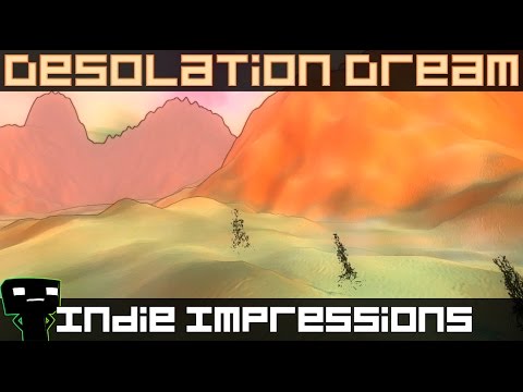 Indie Impressions - Desolation Dream