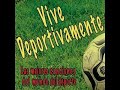 Los 2 Españoles "Vive Deportivamente" 