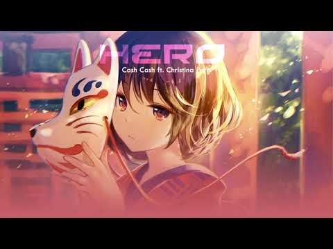 Vietsub | Nightcore Hero 1 Hour - Cash Cash ft. Christina Perri | Lyrics Video