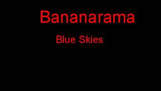 Bananarama Blue Skies + Lyrics