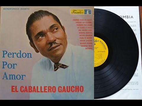 Regalo Divino - El Caballero Gaucho (Remasterizada) ♫♪♫