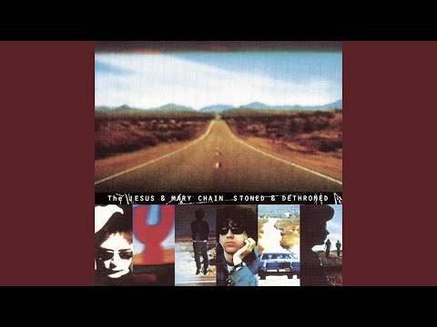 God Help Me - The Jesus and Mary Chain