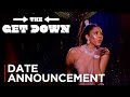 The Get Down - Part II | Date Announcement [HD] | Netflix