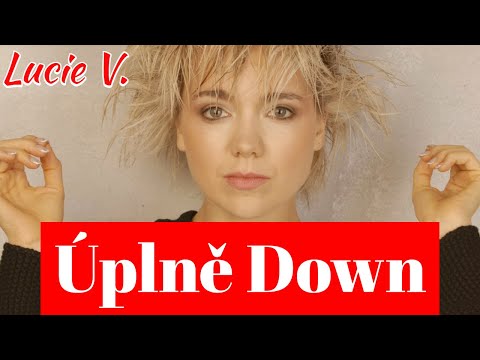 Lucie Vondráčková - Úplně down (Oficiální Videoklip)