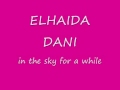 In The Sky For A While Elhaida Dani
