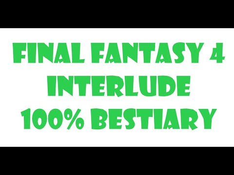 [PPSSPP][Final Fantasy 4 Interlude][100% Bestiary]