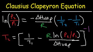 Clausius Clapeyron Equation Examples and Practice Problems