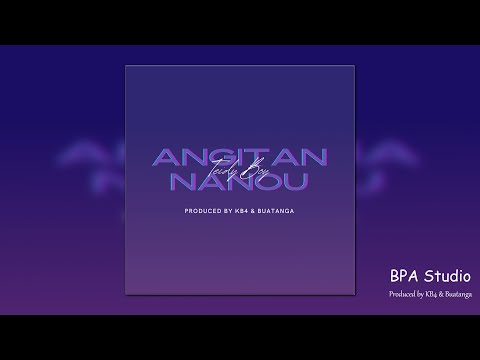 Angitan Nanou - Teidy Boy