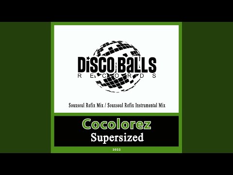 Supersized (Souxsoul Refix Mix)