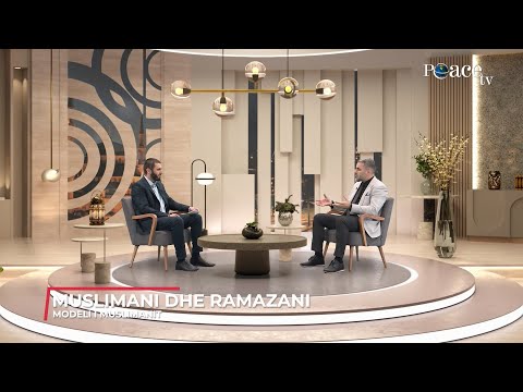 Modeli i muslimanit | 04. Muslimani dhe Ramazani - Nusret Shiti