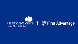 HealthcareSource + First Advantage Partnership Integration