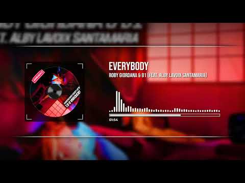Roby Giordana & B1 - Everybody (feat. Alby Lavoix Santamaria) 🎵EDM 💿DANCE 📀2023 #edm2023