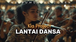 Lantai Dansa - Kla Project (Epic Orchestral Instrumental Cover)