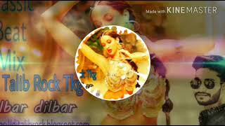 Download lagu Dilbar Dilbar New 2018 Song By Dj Talib Rock Tlk mp3 Download lagu Dilbar Dilbar New 2018 Song By Dj Talib Rock Tlk mp3