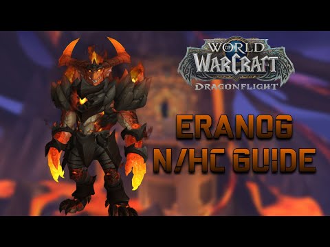 Eranog Normal/Heroic Guide - Vault of the Incarnates