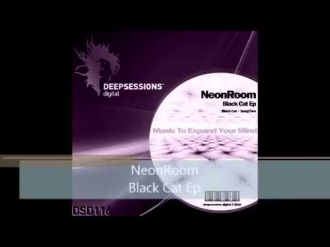 NeonRoom   Black Cat Ep • Deepsessions Digital