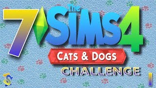 Let's Play The Sims 4  -  7 Cats and Dogs Challenge EP1