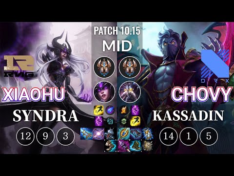 RNG Xiaohu Syndra vs DRX Chovy Kassadin Mid - KR Patch 10.15