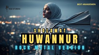 Download lagu HUWANNUR || SHOLAWAT || ARABIC ROCK METAL VERSION mp3 Download lagu HUWANNUR || SHOLAWAT || ARABIC ROCK METAL VERSION mp3