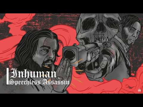 Speechless Assassin - Inhuman
