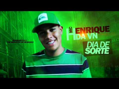 MC HENRIQUE DA VN - DIA DE SORTE - DJ MILAGRES