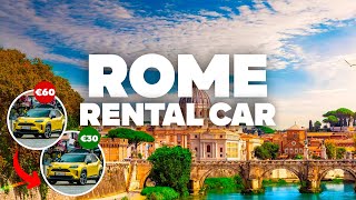 CAR RENTAL IN ROME! Super Cheap at the Airport!