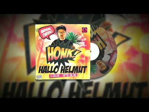 Honk! - Hallo Helmut (Dj Gollum x Empyre One Mix)