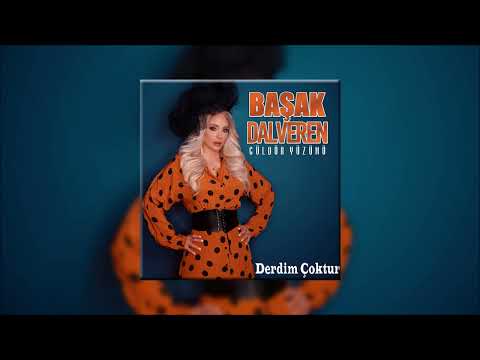 Başak Dalveren - Derdim Çoktur