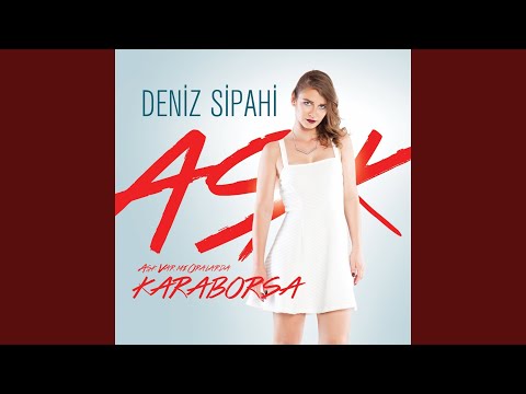 Aşk Var Mı Oralarda (Karaborsa)