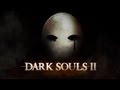 Dark Souls 2 - I'm Undone E3 2013 Trailer ...