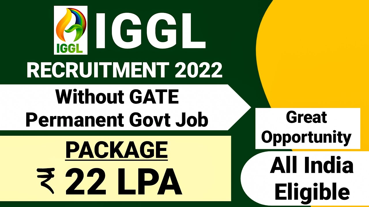 IGGL Recruitment 2023|CTC ₹ 22 Lakhs| IGGL Vacancy 2023| IGGL Notification 2023| IGGL Govt Jobs 2023