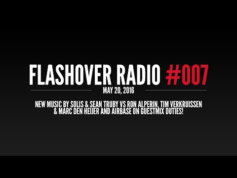 Flashover Radio #007 [Podcast] - May 20, 2016