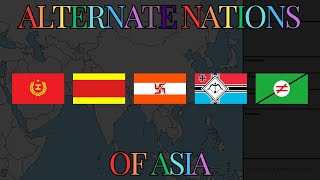 Alternate Nations of Asia