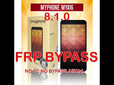 FRP REMOVE | MyPhone Mya16 Android Go Edition 8.1.0 OREO Bypass No PC New Method