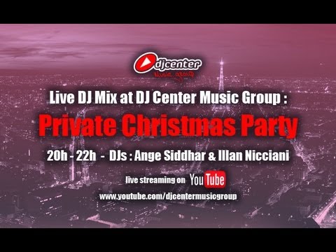 Wed 19th Dec : Live DJ Mix at DJ Center Music Group : Private Christmas Party !