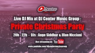 Wed 19th Dec : Live DJ Mix at DJ Center Music Group : Private Christmas Party !