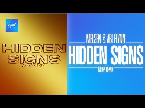 Melsen, Abi Flynn - Hidden Signs (NuKey Remix) | Official Audio