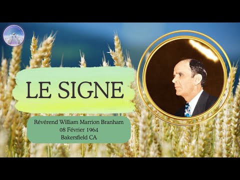 Le signe (the token), William Marrion Branham 64-0208